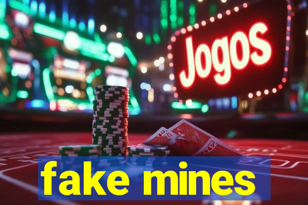 fake mines